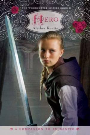 Hero: Woodcutter Sisters, Book 2 by KONTIS ALETHEA