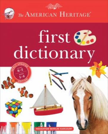 American Heritage First Dictionary by AMERICAN HERITAGE