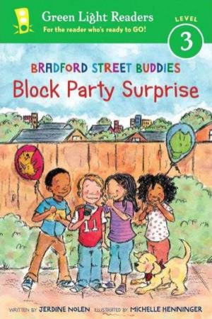 Bradford Street Buddies: Block Party Surprise: Green Light Readers, Level 3 by NOLEN JERDINE