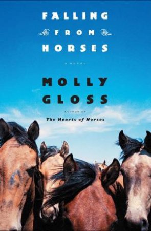 Falling from Horses by GLOSS MOLLY