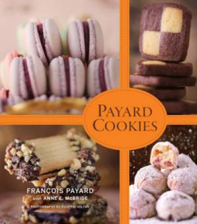 Payard Cookies by PAYARD FRANCOIS