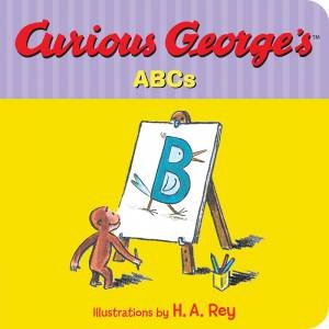 Curious George's ABCs by H A REY