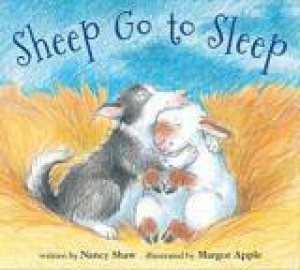 Sheep Go To Sleep by Nancy Shaw