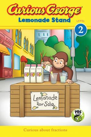 Curious George Lemonade Stand  CGTV Reader, Level 2 by M AND H A REY