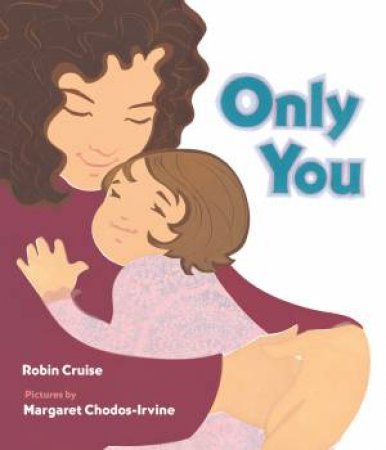 Only You by CRUISE / CHODOS-IRVINE