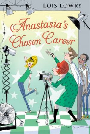 Anastasia's Chosen Career: Bk 7 by LOWRY LOIS