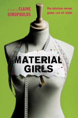 Material Girls by DIMOPOULOS ELAINE