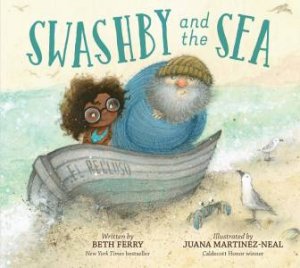 Swashby And The Sea by Beth Ferry