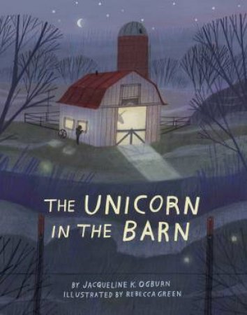 Unicorn in the Barn by Jacqueline Ogburn