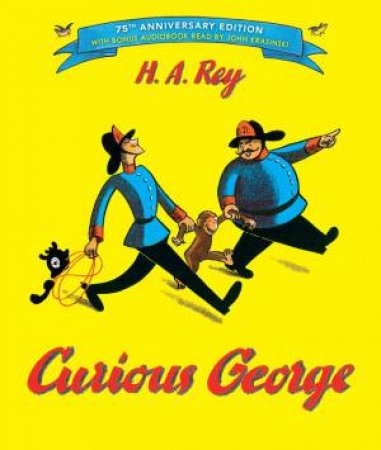 Curious George 75th Anniversary Edition by H. A. Rey