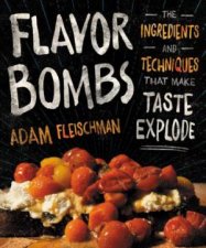 Flavor Bombs The Umami Ingredients That Make Taste Explode