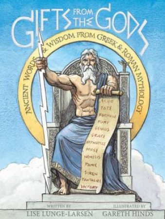 Gifts from the Gods:  Ancient Words and Wisdom from Greek and Roman Mythology by LUNGE-LARSEN / HINDS