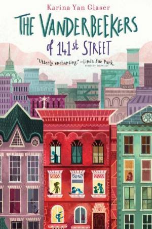 The Vanderbeekers Of 141st Street by Karina Glaser