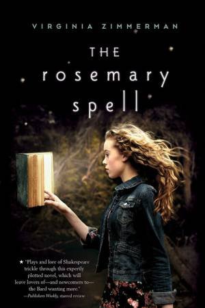 Rosemary Spell by Virginia Zimmerman