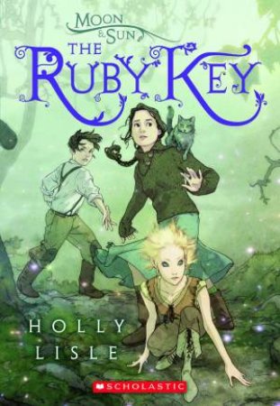 The Ruby Key by Holly Lisle