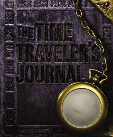 The Time Traveler's Journal by Ed Masessa