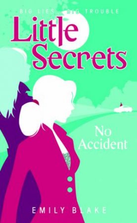 No Accident by Emily Blake