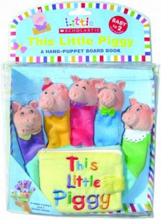 The Little Piggy Hand Puppet Board Book by Jill Ackerman