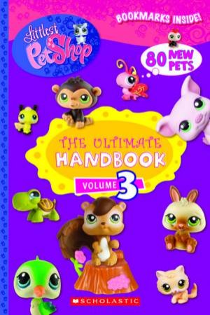 Littlest Pet Shop: Ultimate Handbook Vol 13 by None