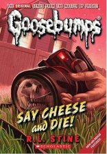 Say Cheese and Die