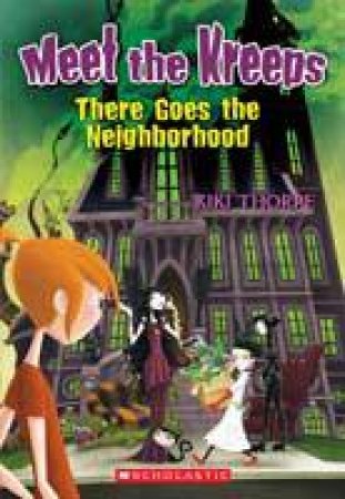 There Goes the Neighborhood by Kiki Thorpe