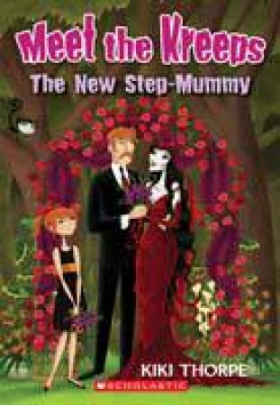 The New Step Mummy by Kiki Thorpe