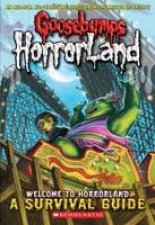 Welcome to Horrorland A Survival Guide