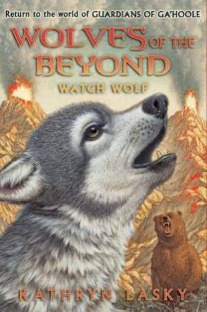  Watch Wolf by Kathryn Lasky