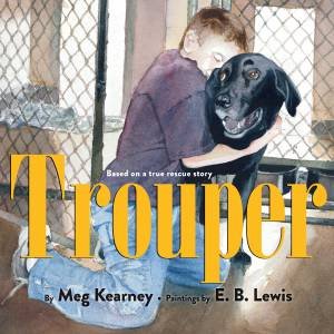 Trouper by Meg Kearney