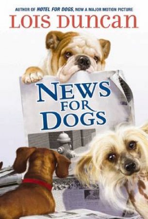 News for Dogs by Lois Duncan