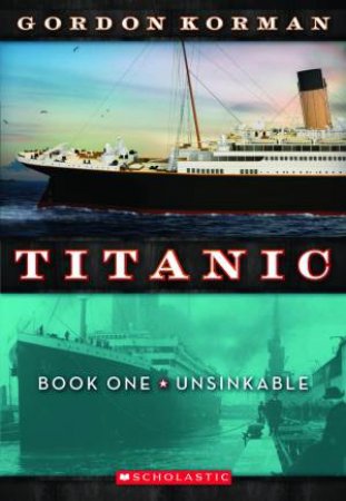  Unsinkable by Gordon Korman