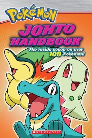 Pokemon: Johto Handbook by Various