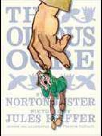 Odious Ogre by Norton Juster