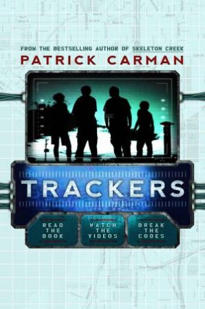 Trackers 01 by Patrick Carman