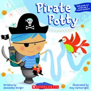 Pirate Potty by Samantha Berger