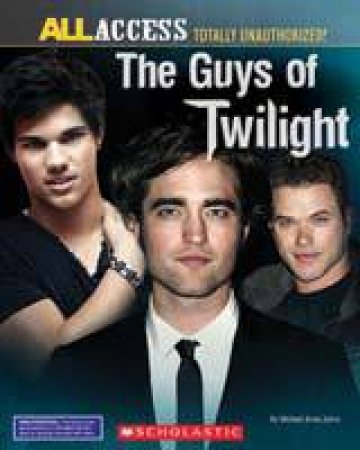 Guys of Twilight by Michael-Anne Johns