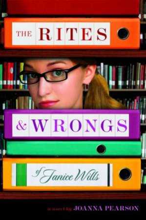 Rites and Wrongs of Janice Wills by Joanna Pearson