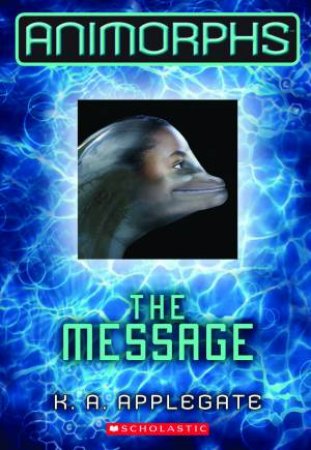 Message by K,A Applegate