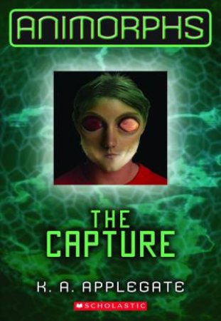 The Capture by K. A. Applegate