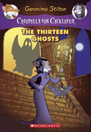 Thirteen Ghosts by Geronimo Stilton