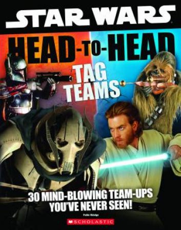 Star Wars: Head to Head Tag Teams by Various