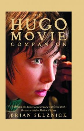 Hugo Companion by Brian Selznick