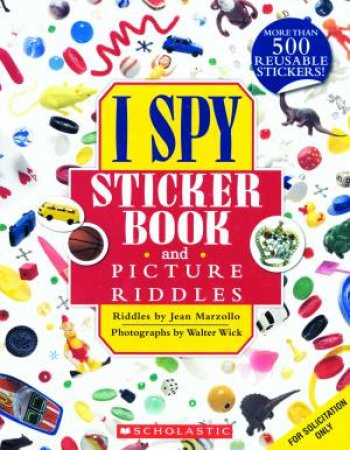 I Spy Sticker Book and Picture Riddles by Jean Marzollo