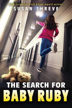 Search for Baby Ruby by Susan Shreve