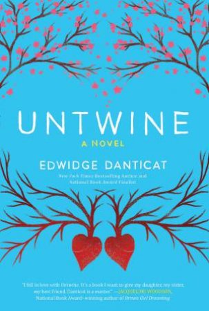 Untwine by Edwidge Danticat