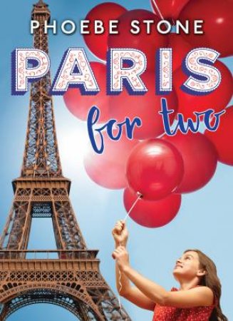 Paris For Two by Phoebe Stone