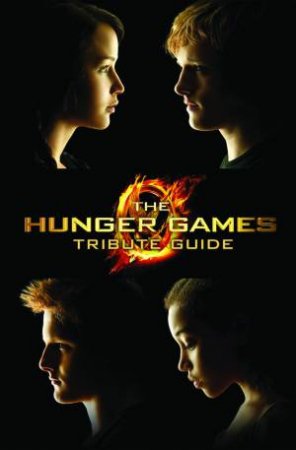 Hunger Games Tribute Guide by Emily Seife