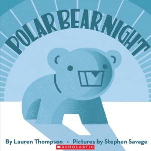 Polar Bear Night by Lauren Thompson