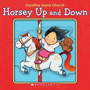 Horsey Up and Down: A Book of Opposites by Kei Bernstein