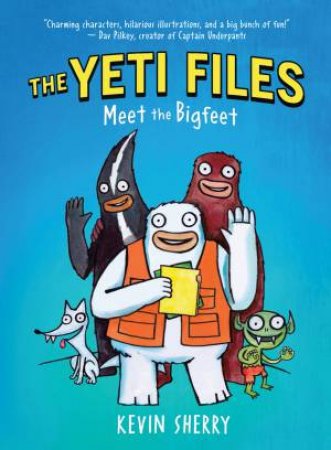 Meet the Bigfeet by Kevin Sherry